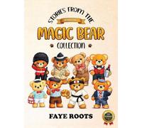Stories from the Magic Bear Collection - Book Five