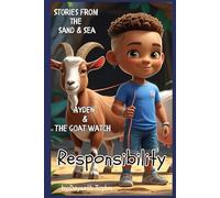 Stories from the Sand and Sea - Responsibility: Ayden and the goat watch