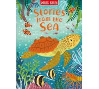 Stories from the Sea Collection: Six Illustrated Stories: A delightful illustrated children's storybook about sea animals (Sea Stories)