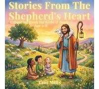 Stories from the Shepherd's Heart: Jesus's Parables Colouring Book for Boys and Girls Ages 4-8 (Growing in God's Garden - Colouring Books with Bible Verses for Boys and Girls.)