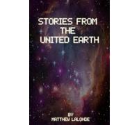 Stories from the United Earth
