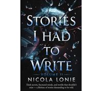 Stories I Had to Write - Volume II