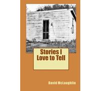 Stories I Love to Tell