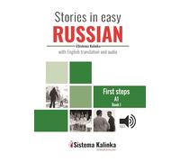 Stories in Russian. Level A1. Book 1: With English translation and audio MP3