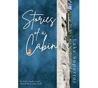 Stories of a Cabin: Lake Superior (Great Lakes)