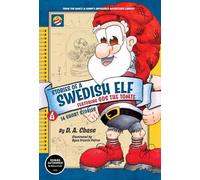 STORIES OF A SWEDISH ELF featuring Gus the Tomte: 14 Short Stories of Mythical Magic (Darcy & Dawn's Impossible Adventures Library)