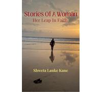 Stories Of A Woman-Her Leap In Faith