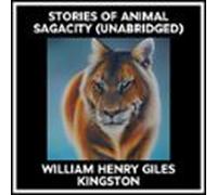 Stories Of Animal Sagacity (unabridged) (audiolibro)