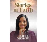 Stories of Faith: A Girl's Walk with Her Lord