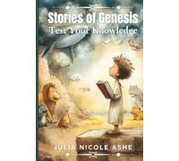 Stories of Genesis: Test Your Knowledge (Trivia & Facts Series)