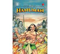 Stories of Hanuman: From The Ramayana and The Mahabharata
