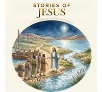 Stories of Jesus: A 3-in-1 Treasury of Love, Faith, and Friendship - The Nativity, Baptism, and the Twelve Disciples: A Beautifully Illustrated ... Style - Perfect for Bedtime or Family Reading