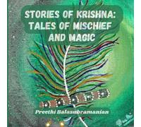 Stories of Krishna: Tales of Mischief and Magic (Mystic India for Kids)