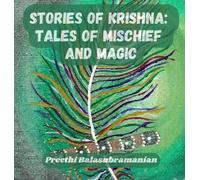 Stories of Krishna: Tales of Mischief and Magic (Mystic India for Kids)