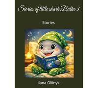 Stories of little shark Bulko 3: Stories
