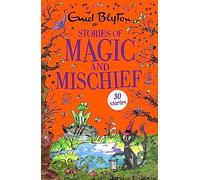 Stories of Magic and Mischief: Contains 30 classic tales (Bumper Short Story Collections)