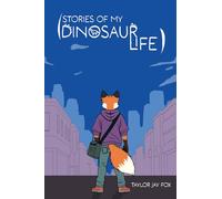 Stories of My Dinosaur Life: 1