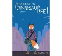 Stories of My Dinosaur Life: 1