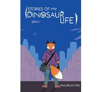 Stories of My Dinosaur Life: 1