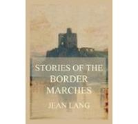 Stories Of The Border Marches (ebook)
