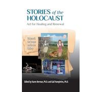 Stories of the Holocaust: Art for Healing and Renewal, Volume II: On Screen and in the Gallery