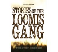 Stories Of The Loomis Gang [USA] [DVD]