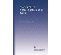 Stories of the Spanish artists until Goya