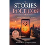 STORIES POÉTICOS: Poemize suas redes sociais