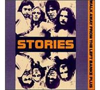 Stories, the - Walk Away from the Left Bank