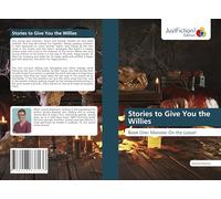 Stories to Give You the Willies: Book One: Monster On the Loose!