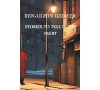 Stories To Tell in the Night