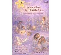 Stories Told by A Little Star: Gentle Bedtime Bible Stories About Jesus for Kids Ages 4-8