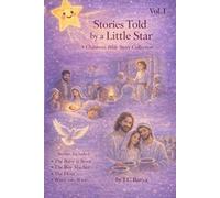 Stories Told by A Little Star: Gentle Bedtime Bible Stories About Jesus for Kids Ages 4-8