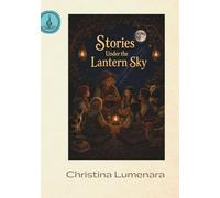 Stories Under the Lantern Sky