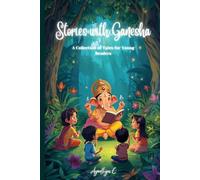 Stories with Ganesha: A Collection of Tales for Young Readers,Heartwarming Stories of Love, Laughter, and Lessons