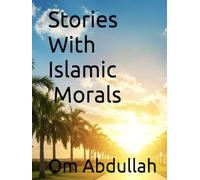 Stories With Islamic Morals