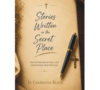 Stories Written in the Secret Place