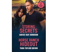 Storing Secrets / Horse Ranch Hideout: Two new romance in uniform love stories! Perfect for fans of cowboys and forced proximity in 2025!