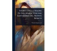 Storio Della Madre Di Dio Maria Vergine Santissima Del Monte Berico