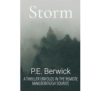 Storm: A thriller unfolds in the remote Marlborough Sounds