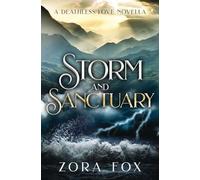 Storm and Sanctuary (Deathless Love)