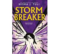 Storm Breaker: The gripping new dystopian romantasy from the bestselling author of The Trial of the Sun Queen