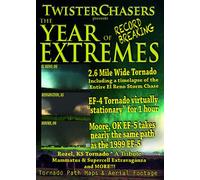 Storm Chasing 2013 Journey Through Tornado Alley's The Year of Extremes