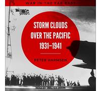 Storm Clouds over the Pacific, 1931-1941