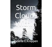 Storm Clouds Within: Faith, Loss, and the Courage to Keep Living