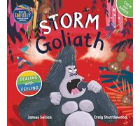 Storm Goliath (Dealing with Feeling)
