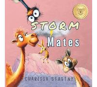 Storm Mates: The Power of Being Brave (Tumbleberry Tales)