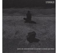 Storm(O) - Sospesi Nel Vuoto Bruceremo in Un Attimo