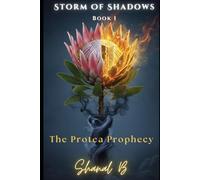 Storm of Shadows: Book One of The Protea Prophecy