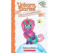 Storm on Snowbelle Mountain: A Branches Book: 6 (Unicorn Diaries: Scholastic Branches, 6)